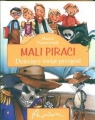 Mali Piraci. Dziecięcy świat przygód