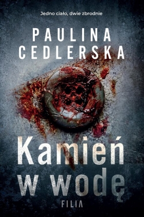 Kamień w wodę - Paulina Cedlerska