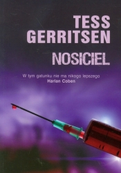 Nosiciel - Tess Gerritsen