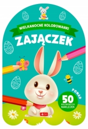 Zajączek. Wielkanocne kolorowanki - Opracowanie zbiorowe