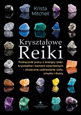 Kryształowe Reiki - Krista Mitchell