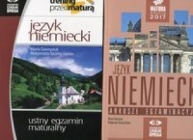 Trening przed maturą Język niemiecki / Matura 2017 Język niemiecki Arkusze egzaminacyjne - Maria Gawrysiuk, Małgorzata Szurlej-Gielen