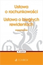 Ustawa o rachunkowości oraz ustawa o biegłych rewidentach