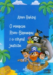 O piracie Rum-Barbari i o czymś jeszcze