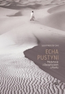  Echa pustyni. Medytacje z Ewagriuszem z Pontu