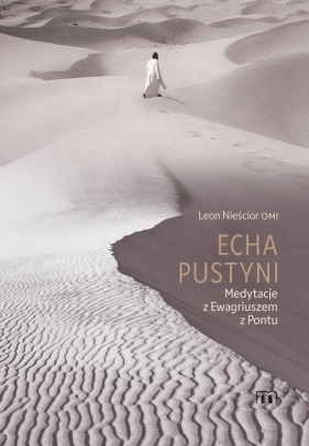 Echa pustyni - Leon Nieścior