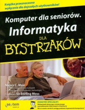Komputer dla seniorów Informatyka dla bystrzaków