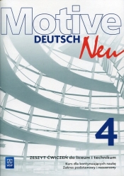 Motive – Deutsch Neu. Język niemiecki. Zeszyt ćwiczeń. Część 4. Zakres rozszerzony. Kurs dla kontynuujących naukę (nowy). Szkoły ponadgimnazjalne - Alina Dorota Jarząbek, Danuta Koper