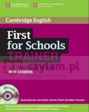 First for Schools Trainer Practice Tests with ans +Audio CDs (3) - Sarah Dymond, Sue Elliott, Felicity O'Dell, Helen Tiliouine