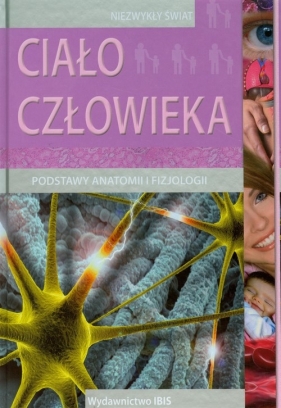 Ciało człowieka Niezwykły świat