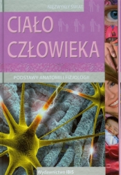 Ciało człowieka Niezwykły świat