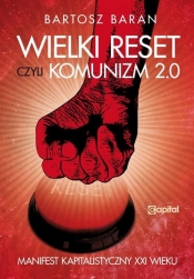 Wielki reset czyli Komunizm 2.0