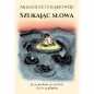 Szukając słowa - Arkadiusz Gołębiowski