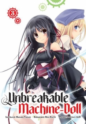 Unbreakable Machine-Doll #03 - Hakaru Takagi