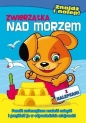 Zwierzątka nad morzem. Znajdź i nalep - Alicja Bender