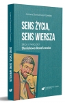 Sens życia, sens wiersza. Szkice o twórczości... Joanna Dembińska-Pawelec