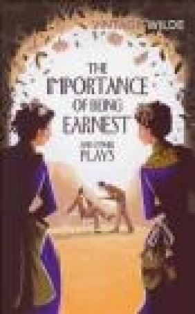 The Importance of Being Earnest and Other Plays Oscar Wilde