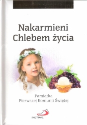 NAKARMIENI CHLEBEM ZYCIA DZIEWCZYNKA-SWPA - PAMIATKA P.K.