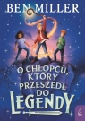 O chłopcu który przeszedł do legendy