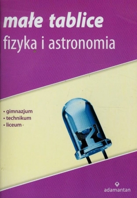 Małe tablice Fizyka i astronomia - Mizerski Witold<br />