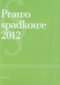 Prawo spadkowe 2012 - Opracowanie zbiorowe