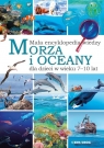 Mała encyklopedia wiedzy. Morza i oceany dla dzieci w wieku 7-10 lat Chilmon Eryk