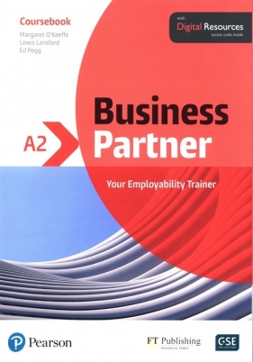 Business Partner A2 Coursebook with Digital Resources - Margaret O'keeffe, Lewis Lansford, Ed Pegg