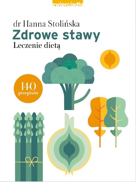 Zdrowe stawy. Leczenie dietą