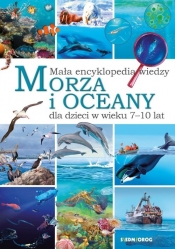 Mała encyklopedia wiedzy. Morza i oceany - Chilmon Eryk