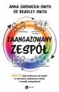 Zaangażowany zespół. DISC D3 jako skuteczne narzędzie w rekrutacji, budowaniu relacji i rozwoju kompetencji - Anna Sarnacka-Smith, Bradley Smith