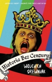 Historia bez cenzury - Wojciech Drewniak