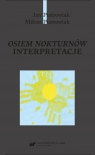 Osiem nokturnów. Interpretacje Jan Piotrowiak, Miłosz Piotrowiak