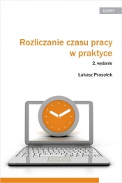 Rozliczanie czasu pracy w praktyce