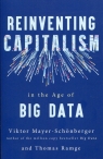 Reinventing Capitalism in the Age of Big Data Mayer-Schonberger Viktor, Ramge Thomas