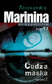 Cudza maska Część 2
