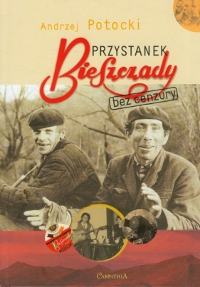 Przystanek Bieszczady - Potocki Andrzej