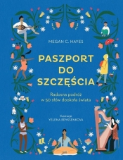 Paszport do szczęścia - Hayes Megan C.