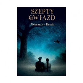 Szepty gwiazd - Aleksandra Broda
