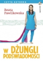 W dżungli podświadomości (Audiobook) - Beata Pawlikowska