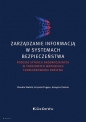 Zarządzanie informacją w systemach bezpieczeństwa podczas sytuacji nadzwyczajnych w pokojowych warunkach - Klaudia Skelnik, Krzysztof Ligęza, Grzegorz Pietrek