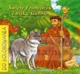 Święty Franciszek i wilk z Gubbio - kolorowanka - Ewa Stadtmüller