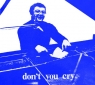 Dont you cry (CDMTJ10852)