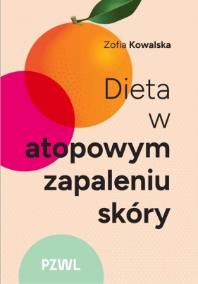 Dieta w atopowym zapaleniu skóry - Zofia Kowalska