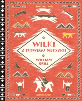 Wilki z Nowego Meksyku - William Grill