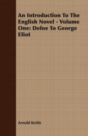 An Introduction to the English Novel - Volume One
