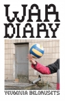 War Diary Yevgenia Belorusets