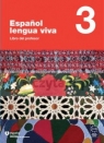 Espanol Lengua Viva 3 przewodnik metodyczny