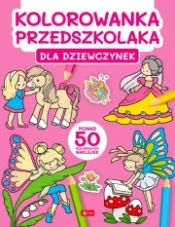 Kolorowanka przedszkolaka. Dla dziewczynek