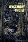 Wystarczy chcieć Lis Dariusz