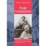 Pasje i marzenia DĄBROWSKA TERESA